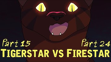 Tigerstar vs Firestar spoof MAP -:- Part 15 & 24