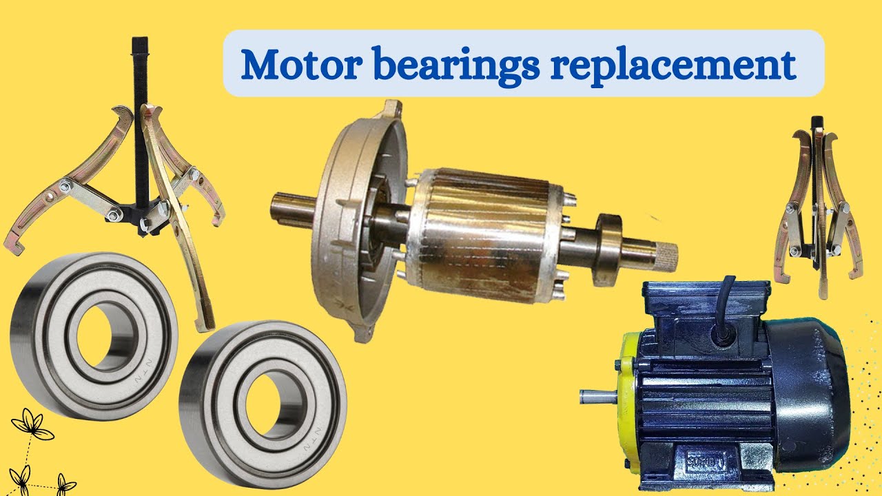 Motor Bearings Replacement YouTube