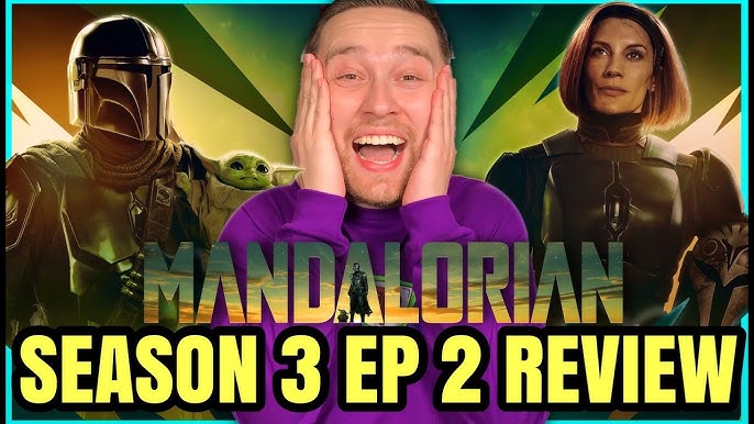 The Mandalorian Season 3 Episode 2 Review