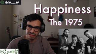 The 1975 | Happiness | REACTION