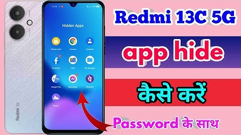 how to hide app in redmi 13c 5g, redmi 13c 5g app hide kaise kare