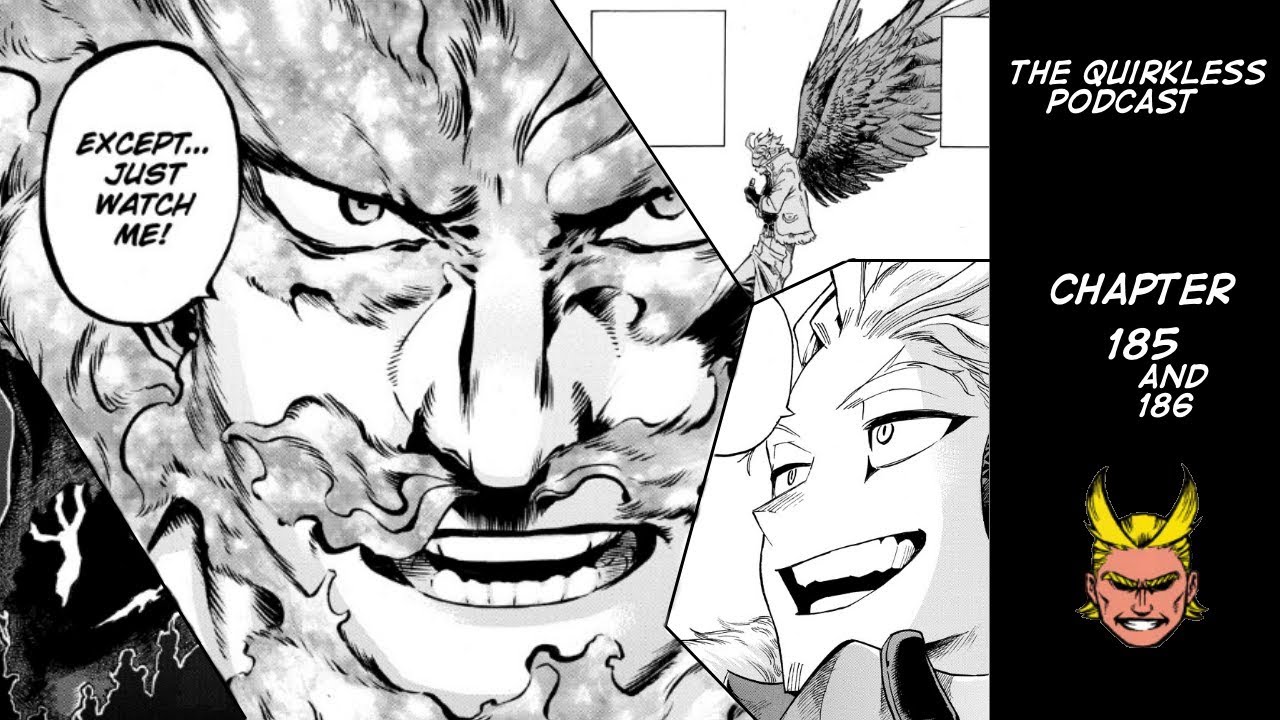My hero academia Chapter 185 & 186 Review: The Quirkless podcast - YouTube