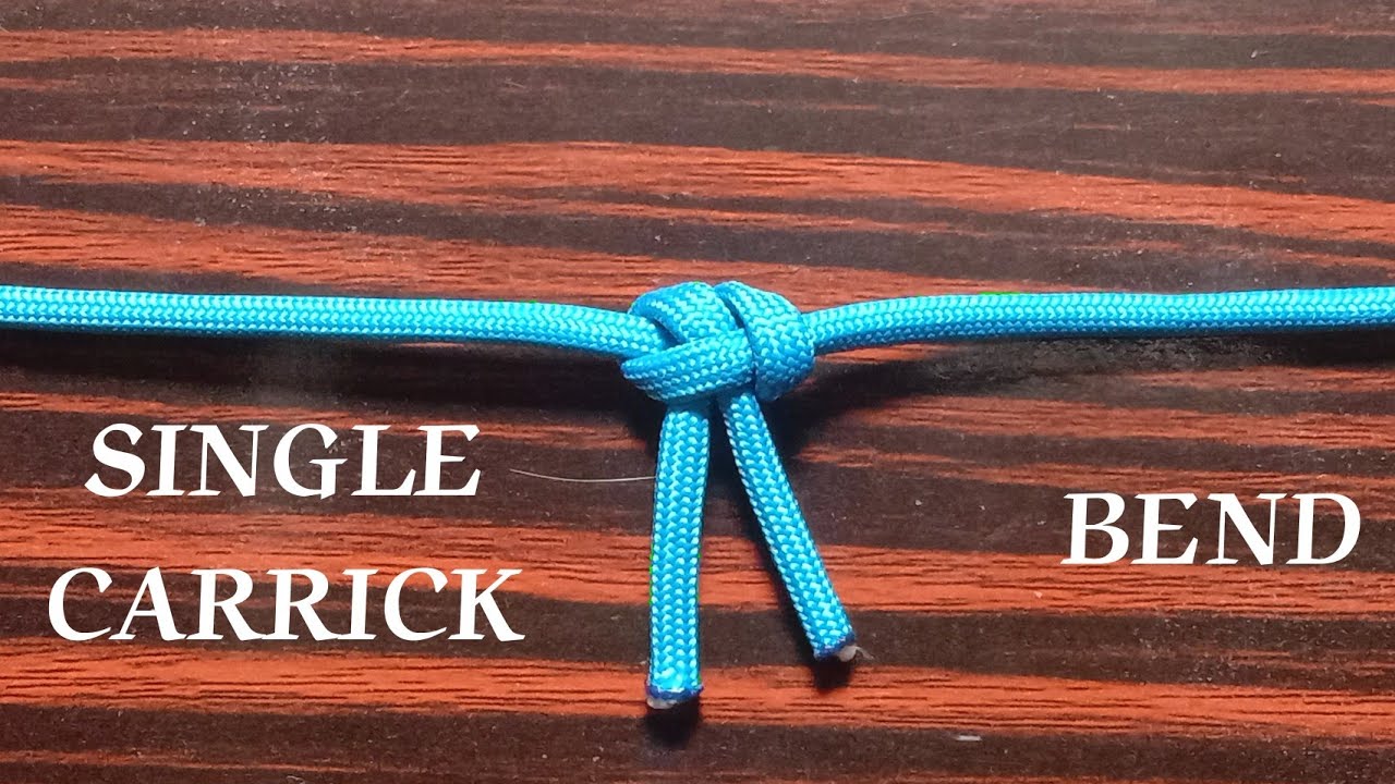 HOW TO TIE A KNOT | SINGLE CARRICK BEND