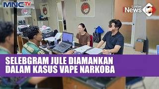 Download lagu Terungkap! Selebgram Jule Diciduk Polisi, Kasus Vape Narkoba