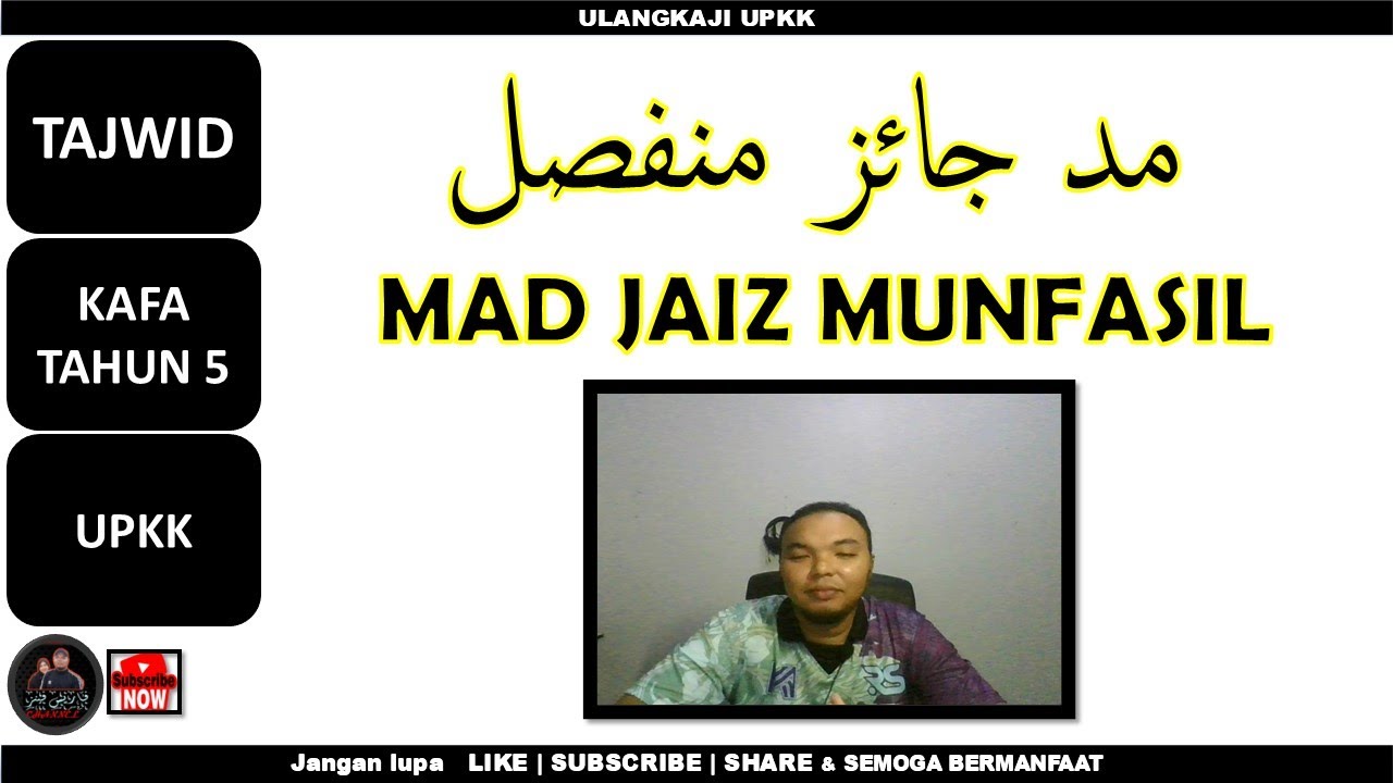Mad Jaiz Munfasil | KAFA TAHUN 5 | TAJWID | UPKK