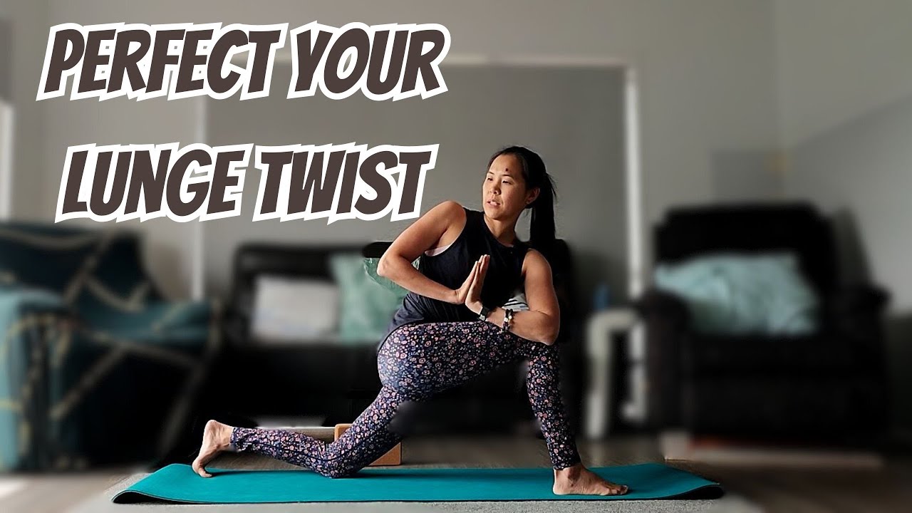 The PROPER Way to Do the Lunge Twist (DO THIS!) - YouTube