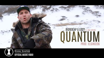 BIGREDCAP & LOSTY - QUANTUM Ft Sole Option (Music Video) Prod. ILLSince86