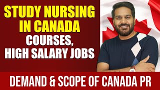 Nursing in Canada: Courses, High Salary Jobs, Demand & Scope of Canada PR