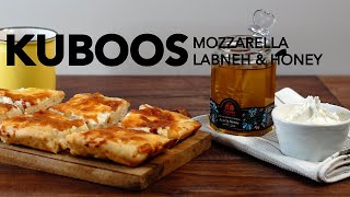 Kuboos With Mozzarella, Labneh And Honey