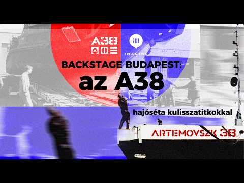 Backstage Budapest: így született meg az Imagine és az A38 Hajó közös sétája| interjú Káldi Emesével