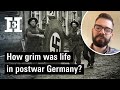 How grim was life in postwar Germany?