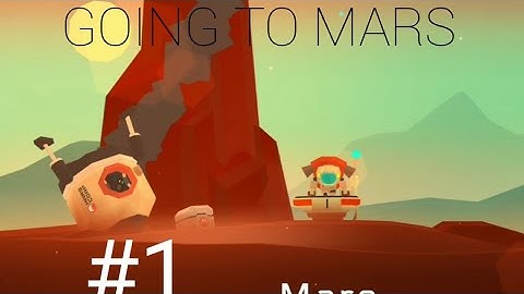 GET READY FOR MARS |MARS:MARS GAMEPLAY#1