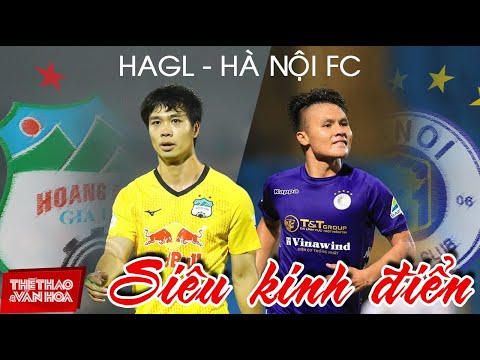 [GIẢI V-LEAGUE 2021] Hoàng Anh Gia Lai vs Hà Nội FC - Trận cầu siêu kinh điển của bóng đá Việt Nam