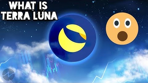 Terra Luna explained | The Beginners guide.