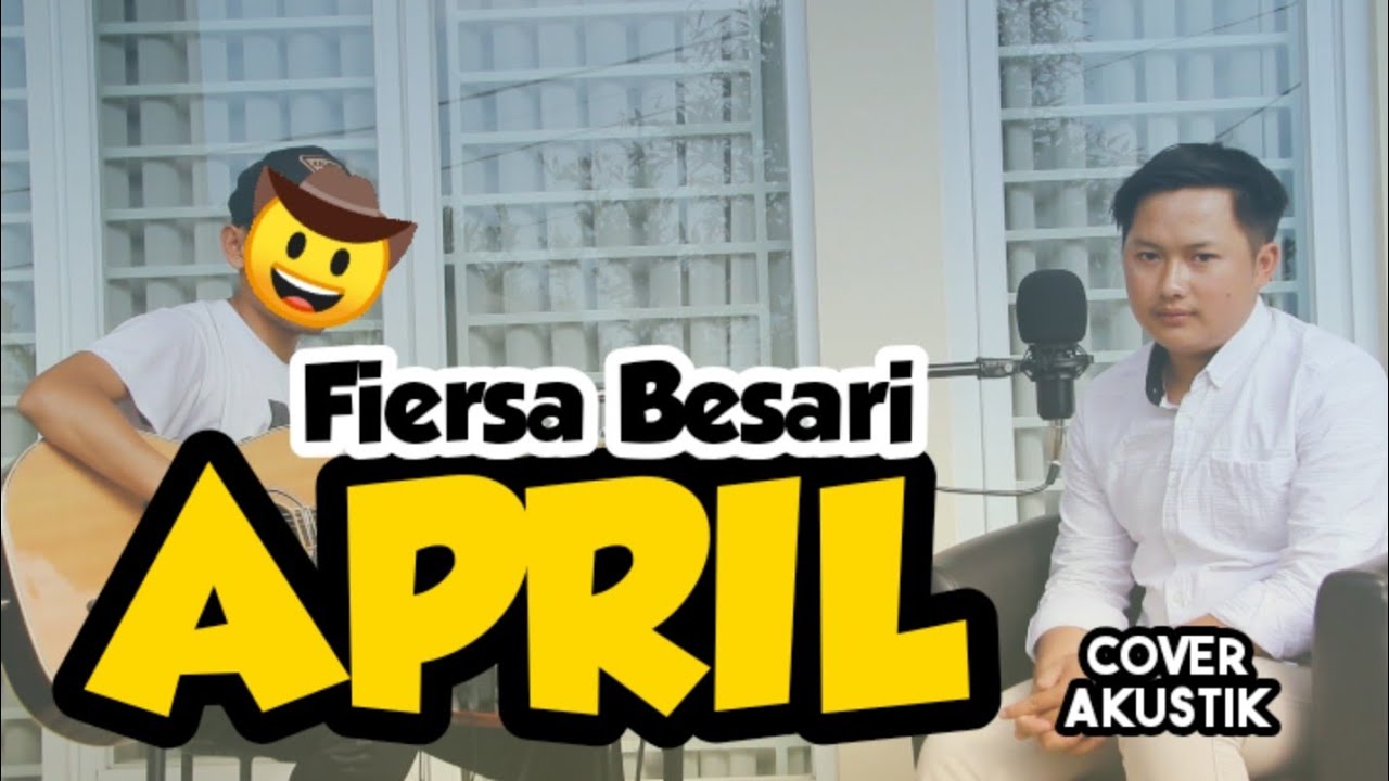 Mag Download Fiersa Besari April Cover Akustik Mp3 05 24 Min Magandang Listahan Ng Video Sa Hollywood