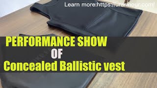 Concealed ballistic vest performance