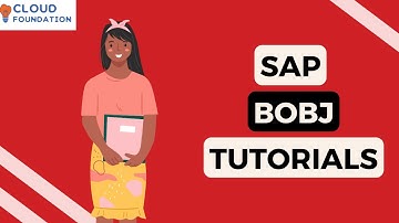 SAP BOBJ Tutorial | BOBJ Tutorial | SAP BI BOBJ | SAP BOBJ Certification | Cloudfoundation