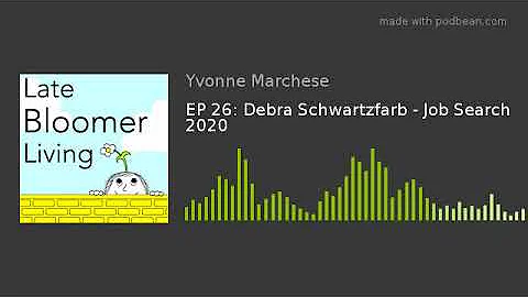 EP 26: Debra Schwartzfarb - Job Search 2020