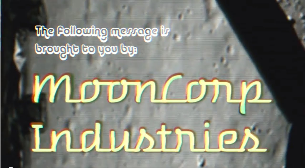 Visit the World Famous Moon [Official Moon Corp Promo]