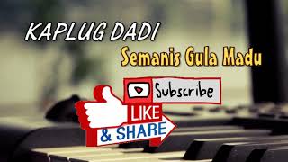 Semanis Gula Madu - Lirik