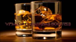 V.F.M.style - PATI (Bass Boosted)