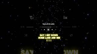 Tayna Si Ai Remix Ai