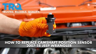 How To Replace Camshaft Position Sensor 2007-17 Jeep Wrangler - YouTube