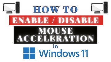 How To Enable Or Disable Mouse Acceleration In Windows 11 : Step-By-Step Tutorial