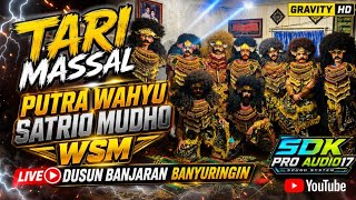 TARI MASSAL WAHYU SATRIO MUDHO GARAPAN TERBARU 