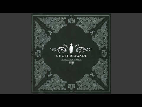 My Heart Is a Tomb - Ghost Brigade