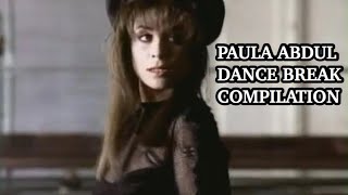 Paula Abdul - Dance Break Compilation