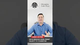 BREAKING NEWS - USCIS REDUCES WORK PERMIT VALIDITY TO 18 MONTHS / WHAT IMMIGRANTS NEED TO KNOW!