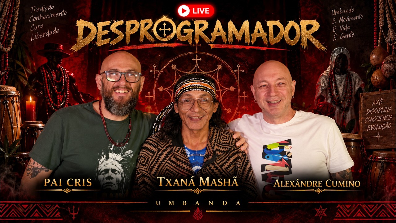 DESPROGRAMADOR - TXANÁ MASHÃ