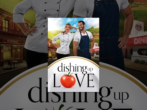 Dishing Up Love