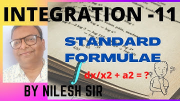 INTEGRATION-11) , Standard Formulae, Mathematics Class 12  #maths #nileshsir #NCERT