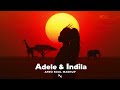 Adele Indila AFRO SOUL MASHUPS