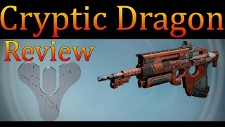Cryptic Dragon - Legendary Weapon Gameplay Review Destiny Rise Of Iron.