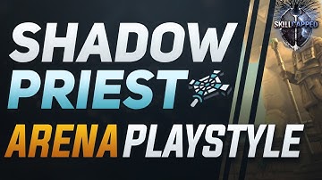 Shadow Priest BfA 3v3 Arena Guide - Best Comps, PvP Talents, Azerite Traits and Playstyle