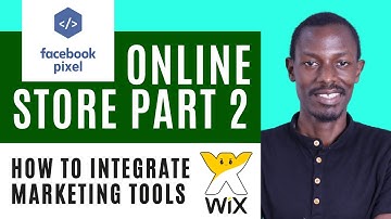 How To Create and Set Up the Facebook Pixel for Visitor Re-targeting - Wix eCommerce Store Part 2