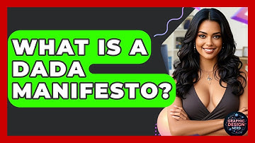 What Is A Dada Manifesto? - Graphic Design Nerd