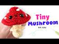 Crochet a Cute Mini Mushroom 🍄 Free Easy No Sew Amigurumi for Beginners