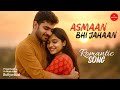 New Song | New Hindi Song | Bollywood Songs | Asmaan Bhi Jahaan | Romantic Songs | Hindi Song 2025