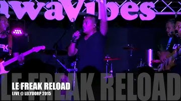 Le Freak Reload "Poes poes"live