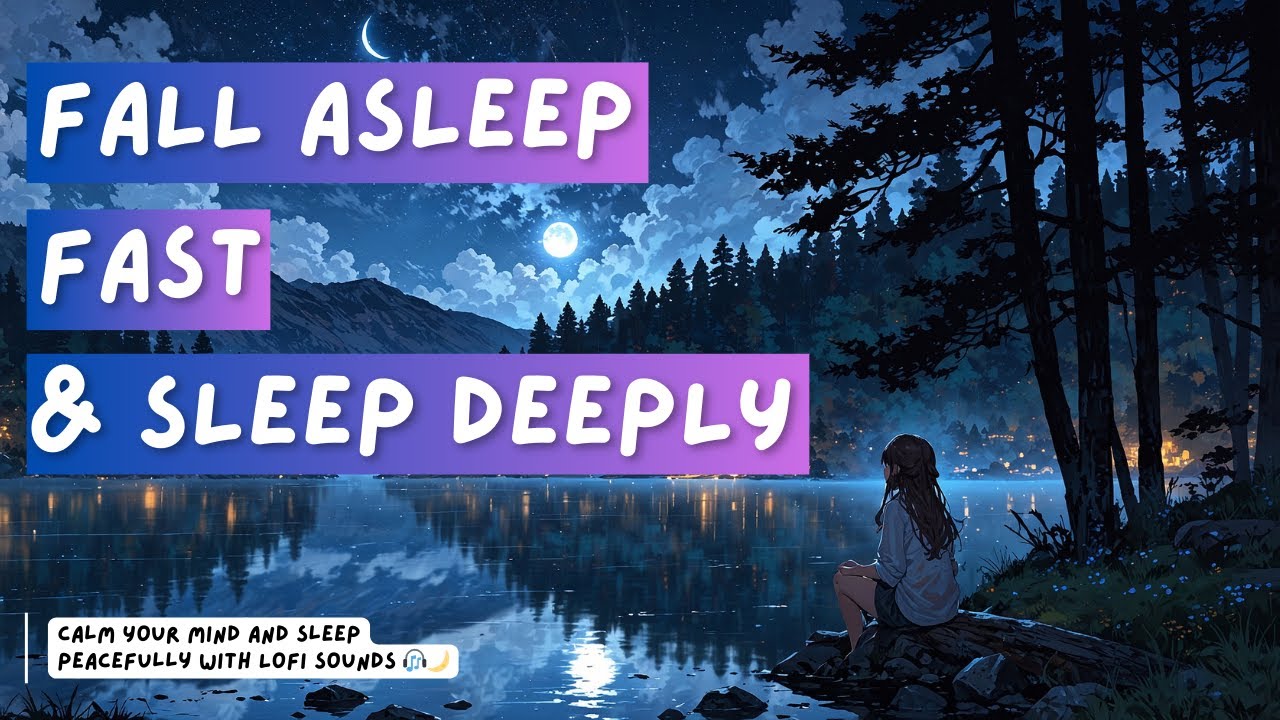 Lofi Beats to Help You Fall Asleep Fast 💤😴 - YouTube Music