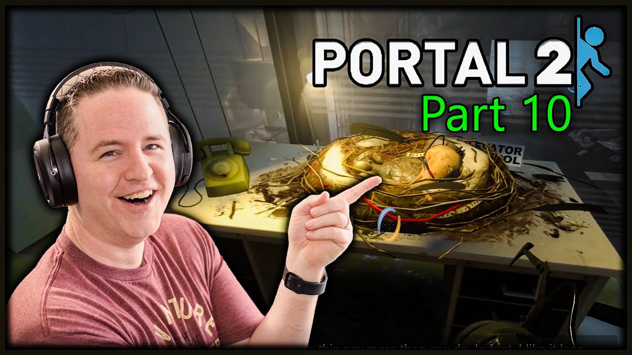 Portal 2 - First Time Playthrough - Part 10 - YouTube