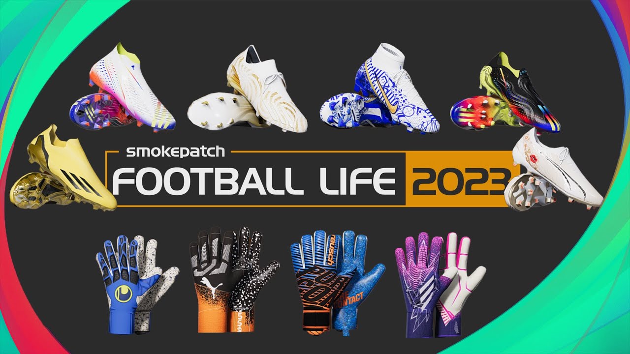 SMOKEPATCH FOOTBALL LIFE NEW UPDATE BOOTS & GLOVES SEASON 2022 2023