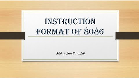 Instruction Format | 8086 | Malayalam Tutorials