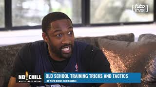 Why Old School Basketball Training Made The BEST Ballers | No Chill with Gilbert Arenas