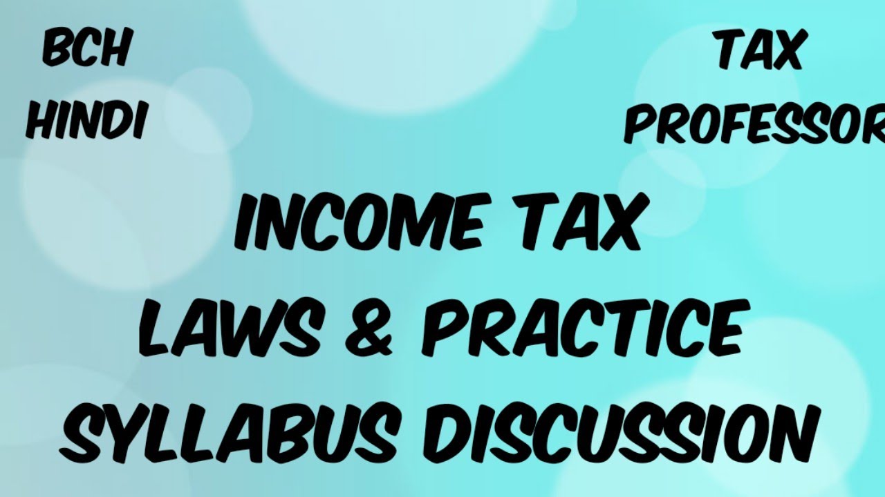 Tax Syllabus Discussion, B Com Hons, Delhi University YouTube
