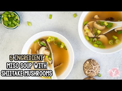 Video: Miso Soup With Tofu And Shiitake